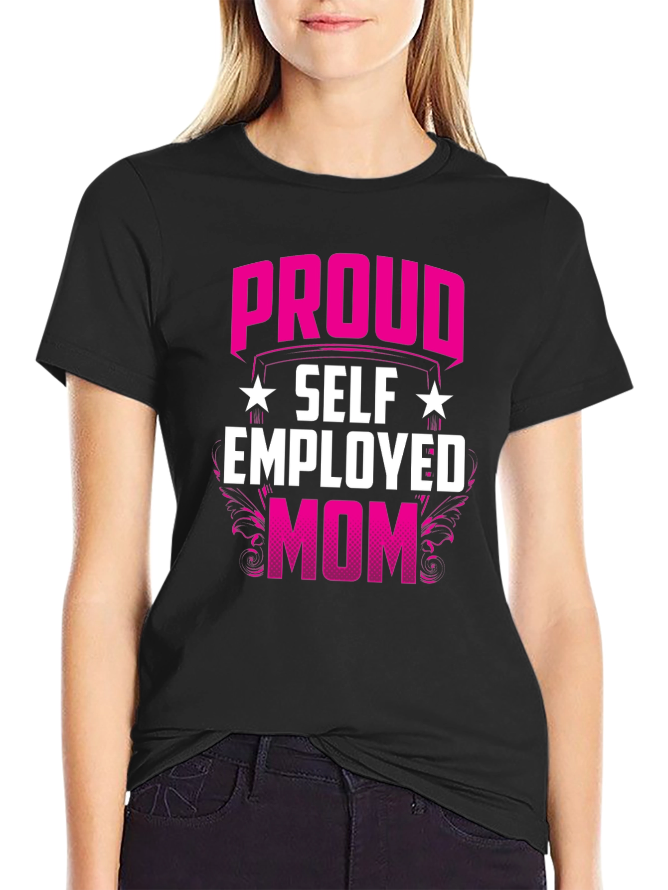 Proud Self Employed Mom T-Shirt