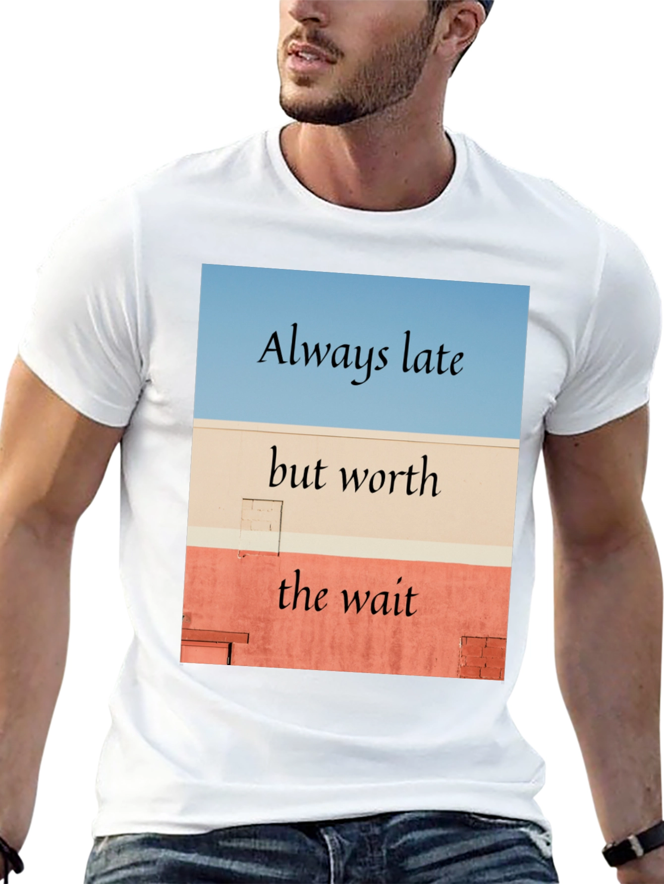 Always Late Worth the Wait Black T-Shirt