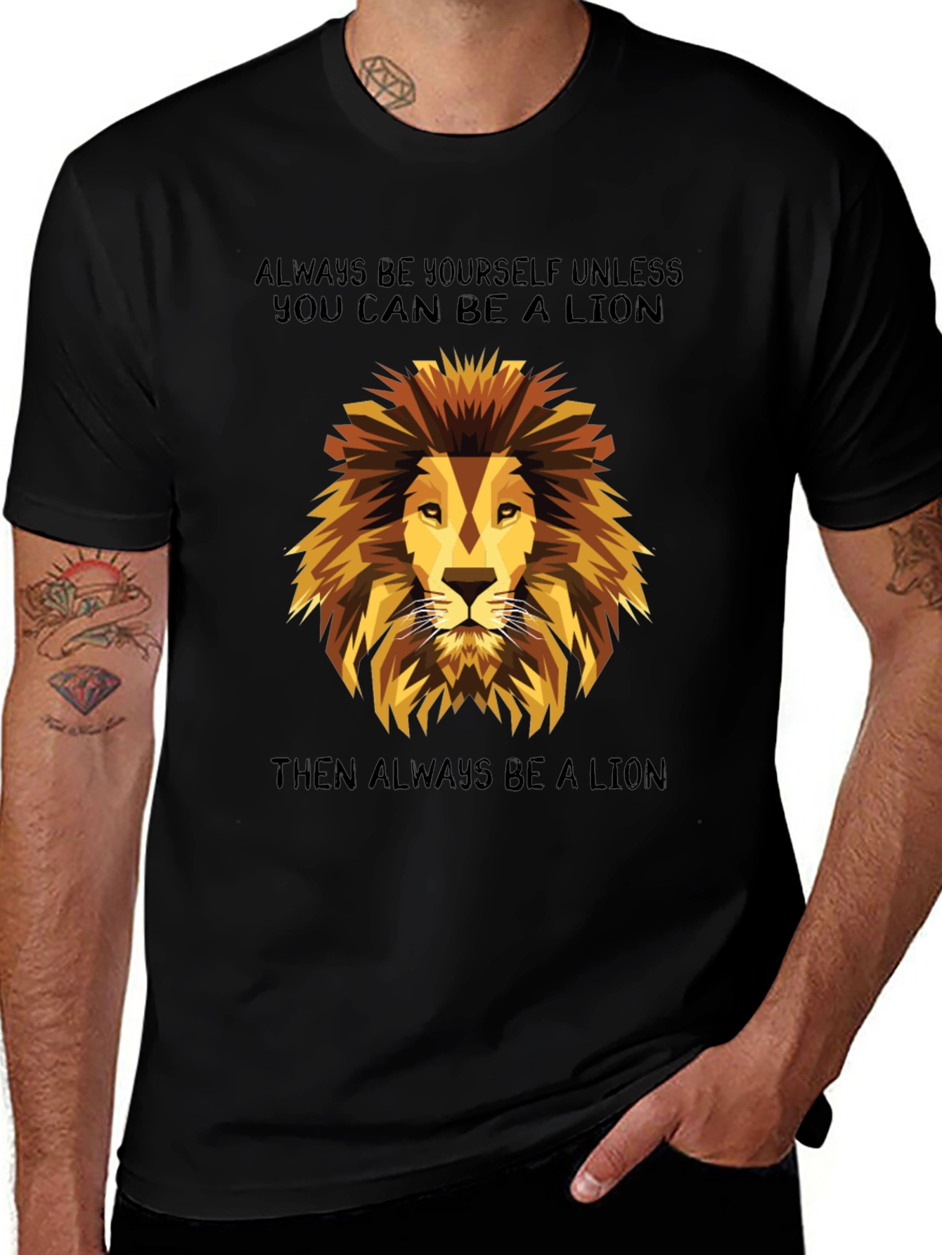 Lion Graphic T-Shirt - Always Be a Lion