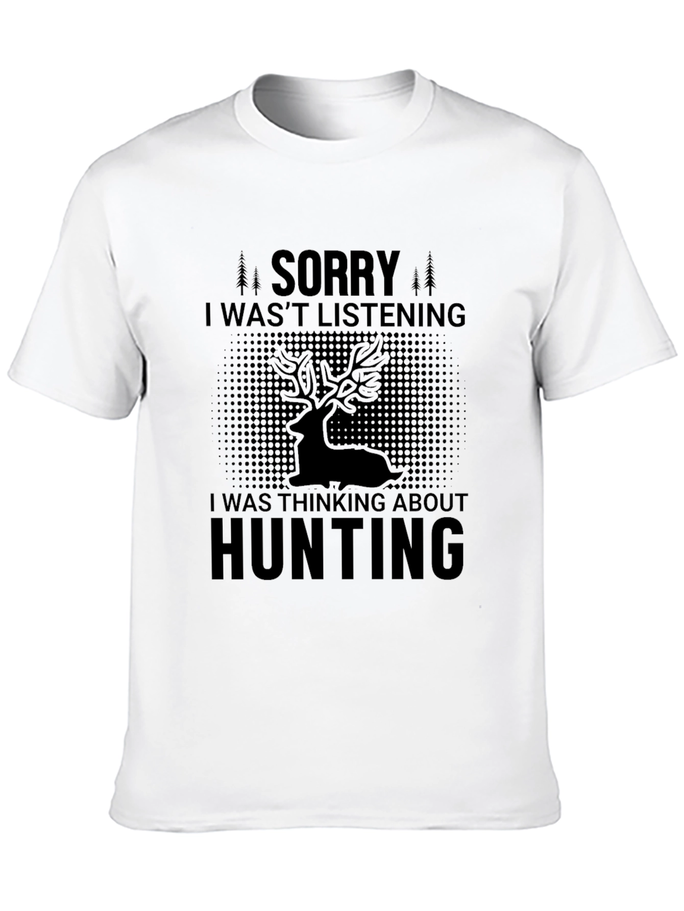Sorry Hunting T-Shirt Mens Black Tee