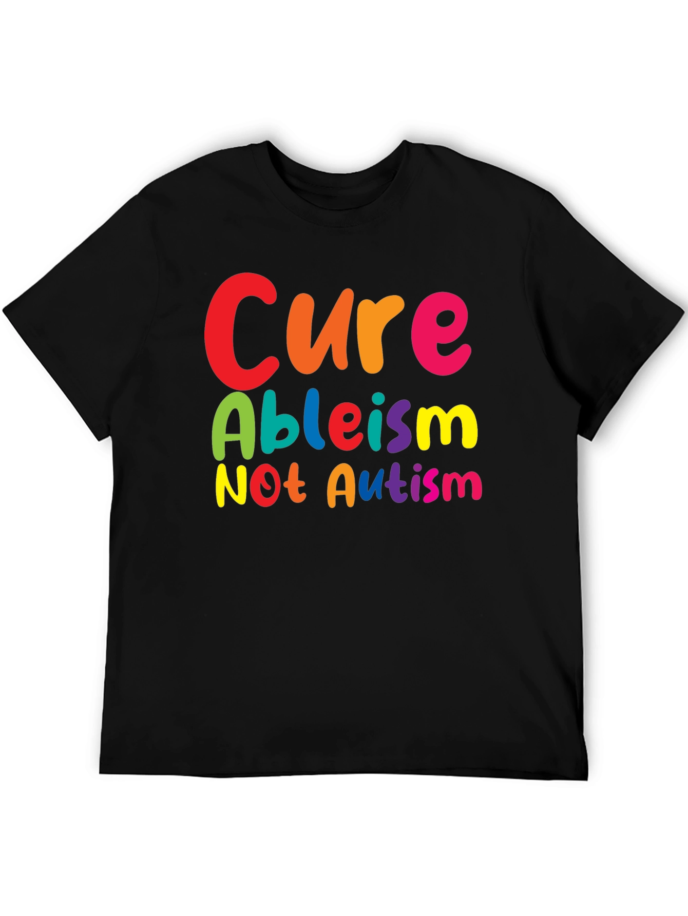 Cure Ableism Not Autism Graphic T-Shirt