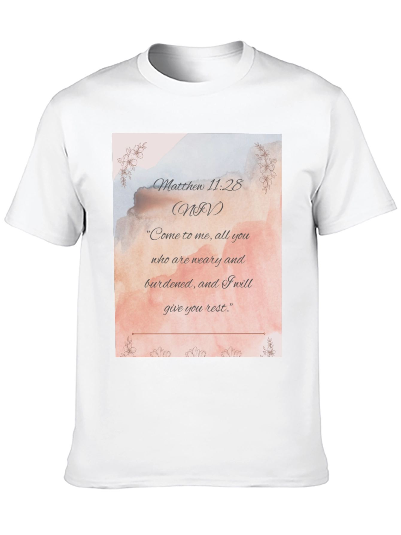 Matthew 11:28 NIV Christian T-Shirt