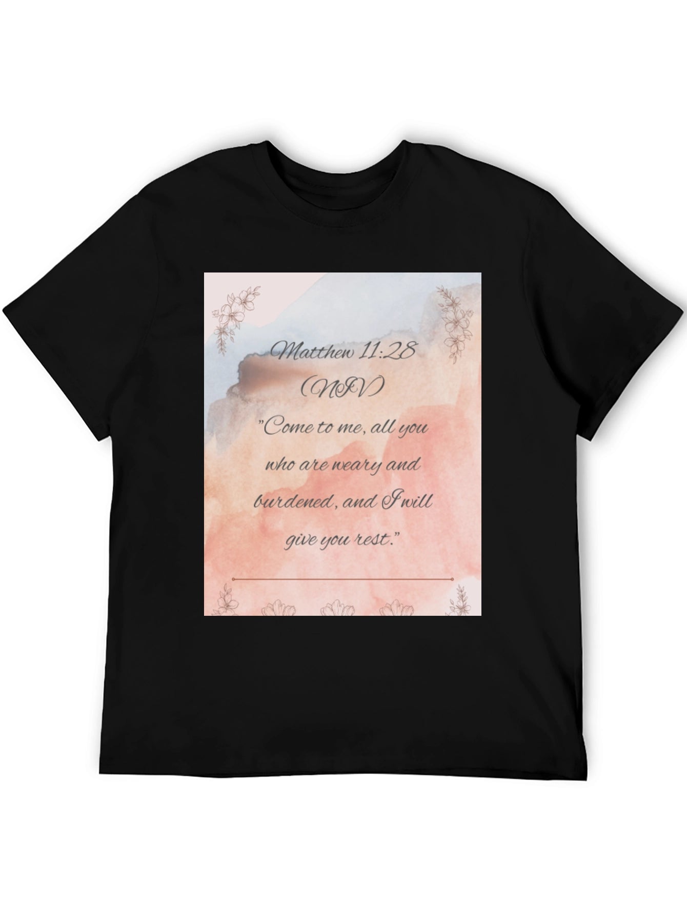 Matthew 11:28 NIV Christian T-Shirt