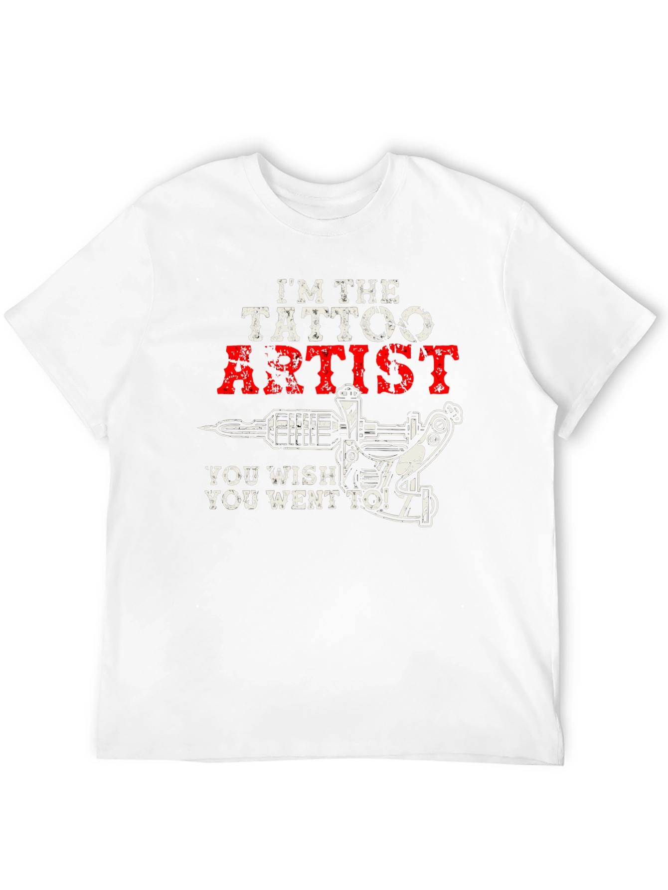 Im The Tattoo Artist T-Shirt