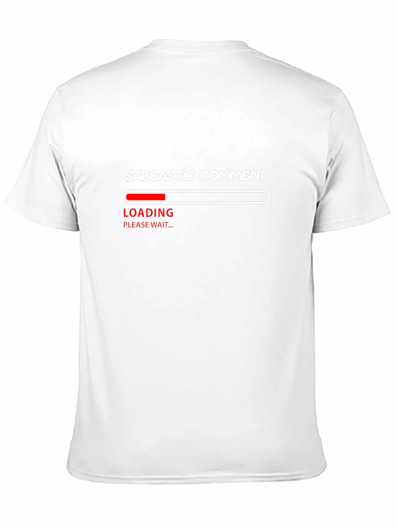Sarcastic Comment Loading T-Shirt - Funny Humor Tee