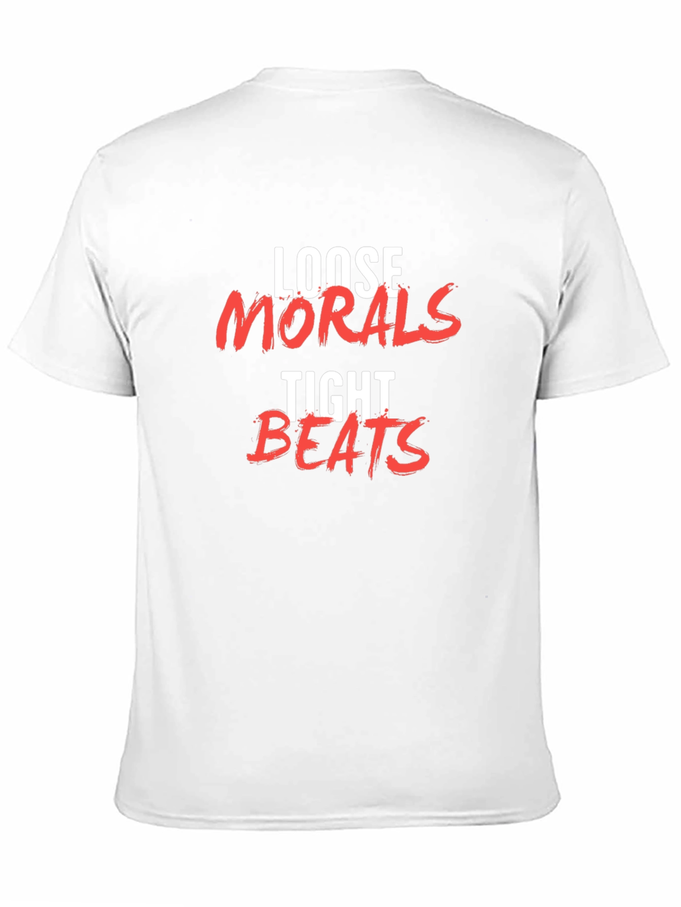 Loose Morals Tight Beats Graphic Tee