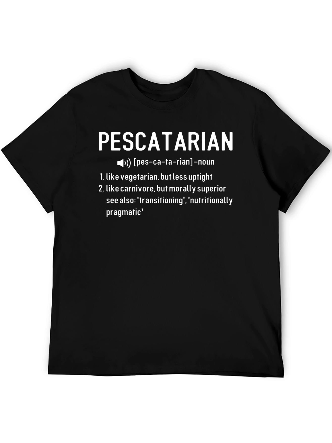 Pescatarian Definition T-Shirt - Funny Vegan Style