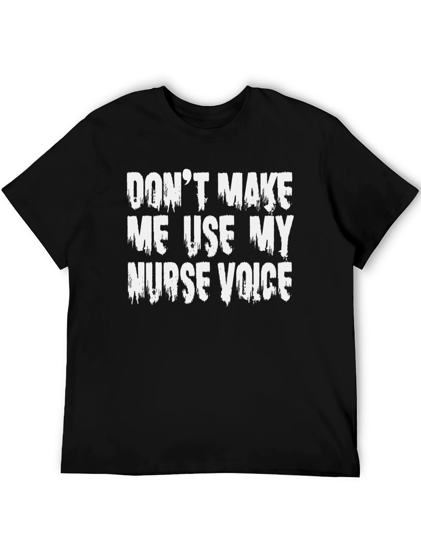 Funny Nurse Voice T-Shirt - Unisex Cotton Tee