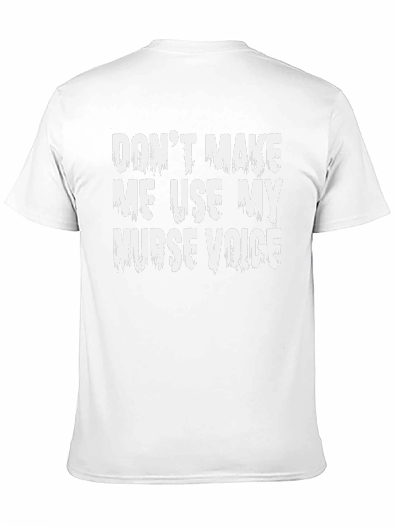 Funny Nurse Voice T-Shirt - Unisex Cotton Tee