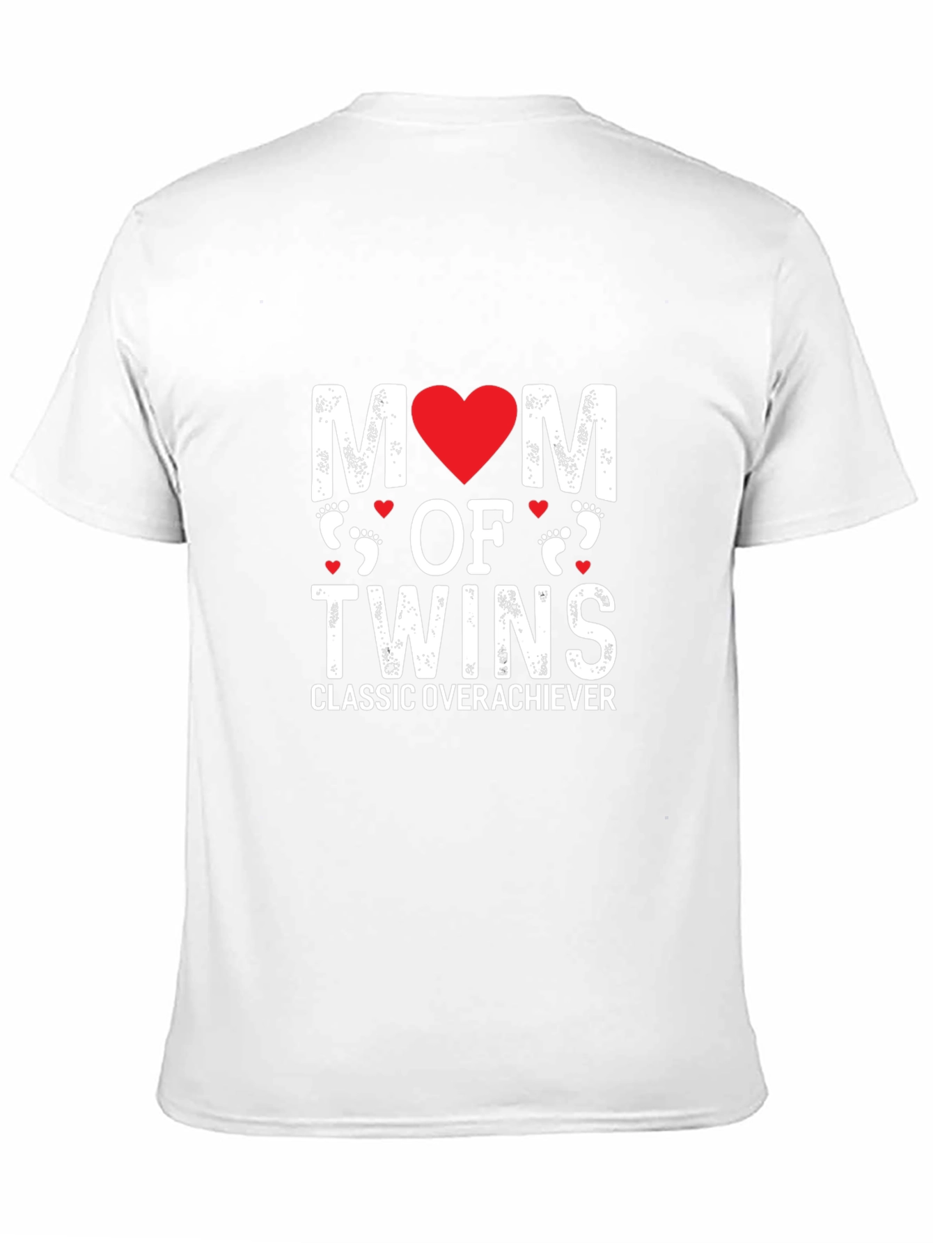 Mom of Twins T-Shirt - Classic Overachiever