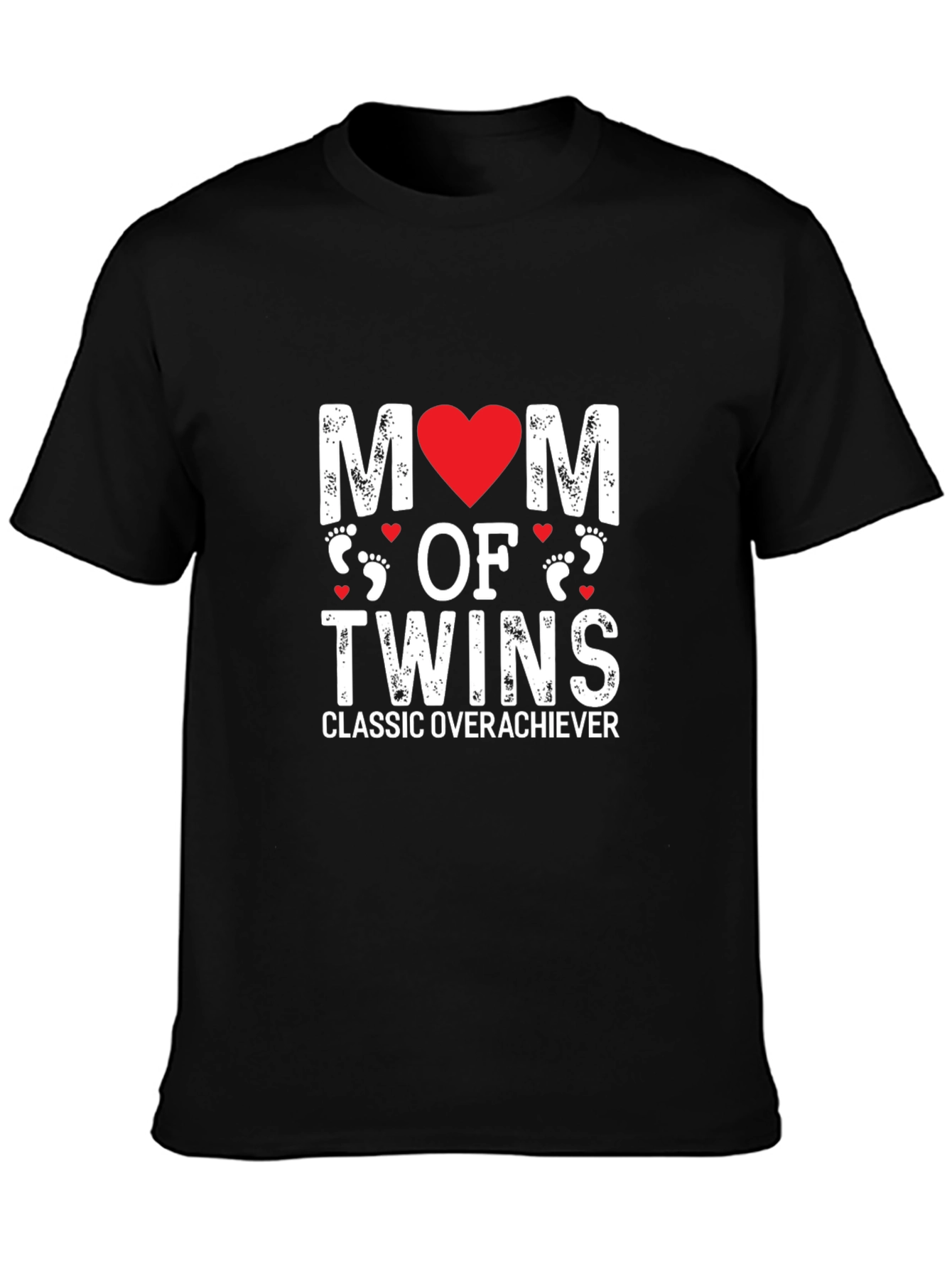 Mom of Twins T-Shirt - Classic Overachiever