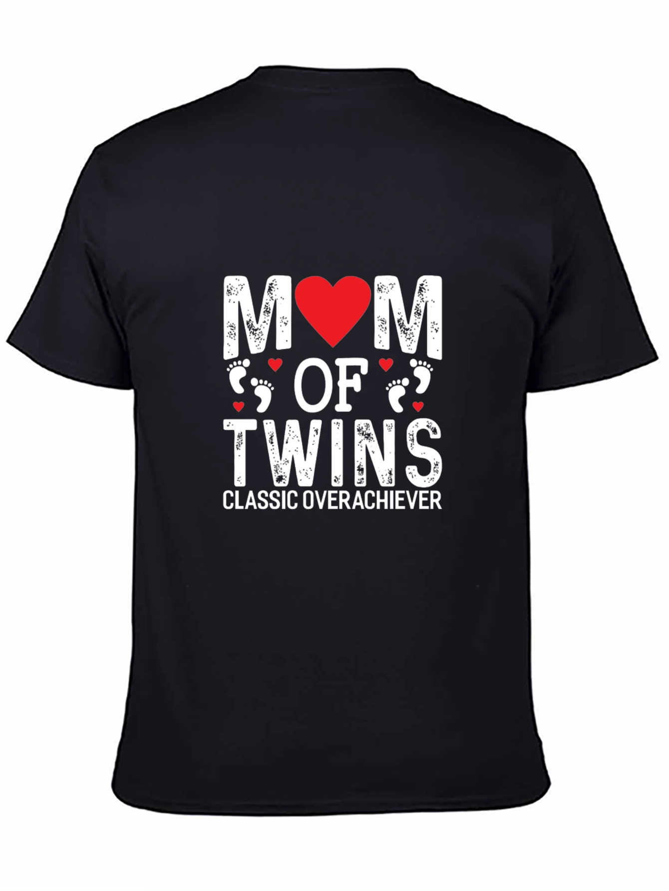 Mom of Twins T-Shirt - Classic Overachiever