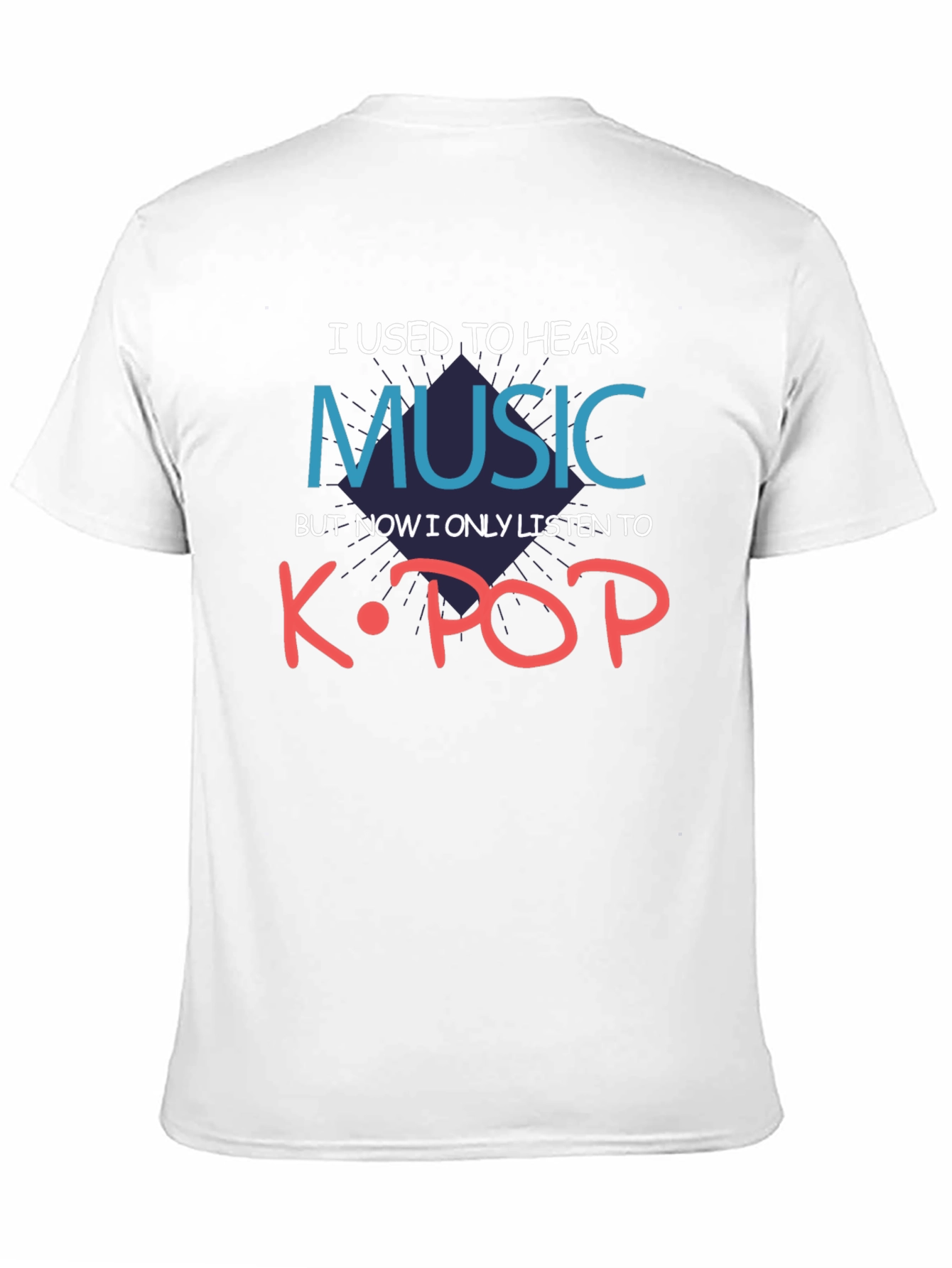 I Used To Hear Music K-Pop T-Shirt