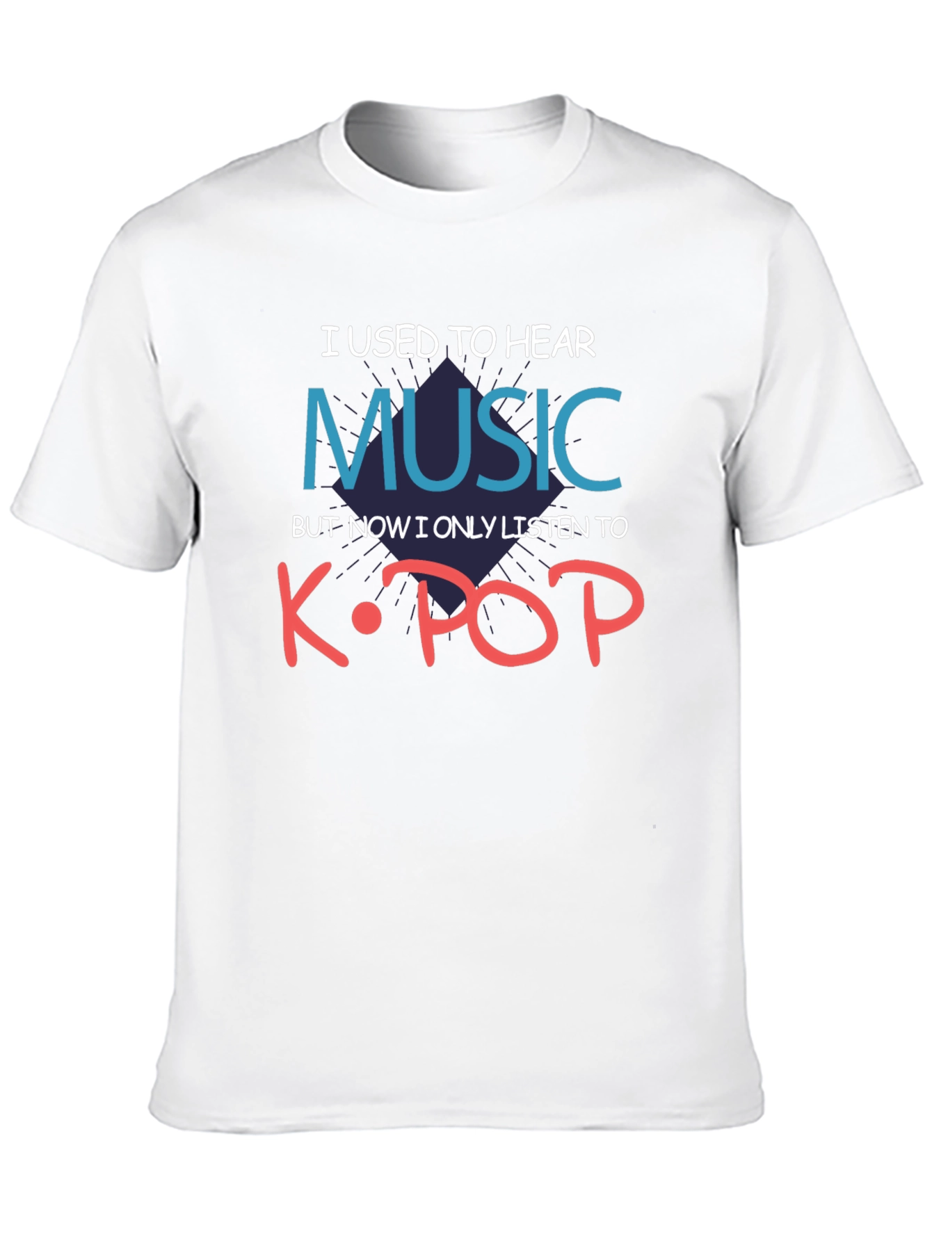 I Used To Hear Music K-Pop T-Shirt