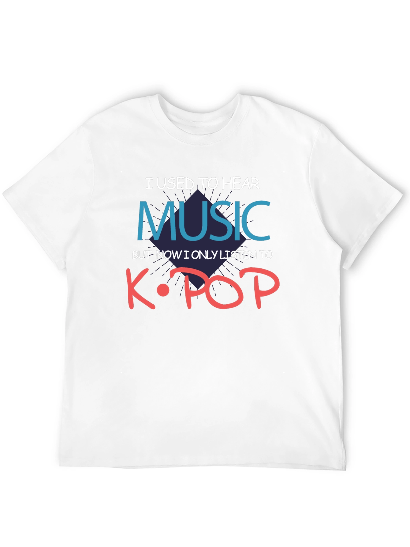 I Used To Hear Music K-Pop T-Shirt