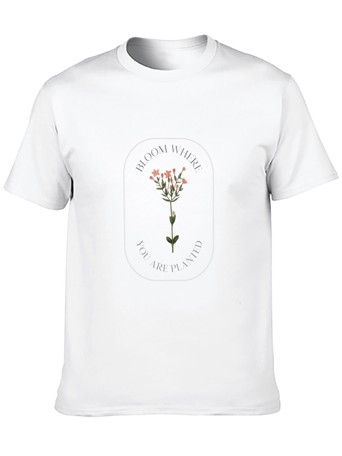 Bloom Where Youre Planted Graphic Tee