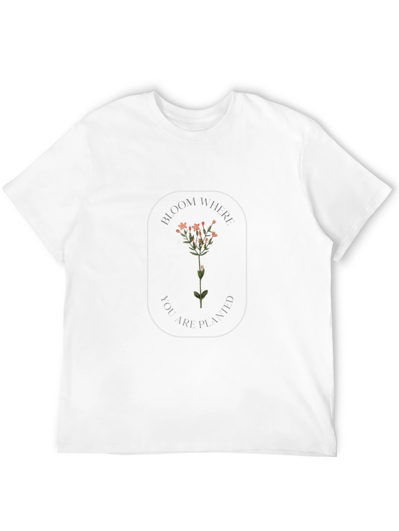 Bloom Where Youre Planted Graphic Tee