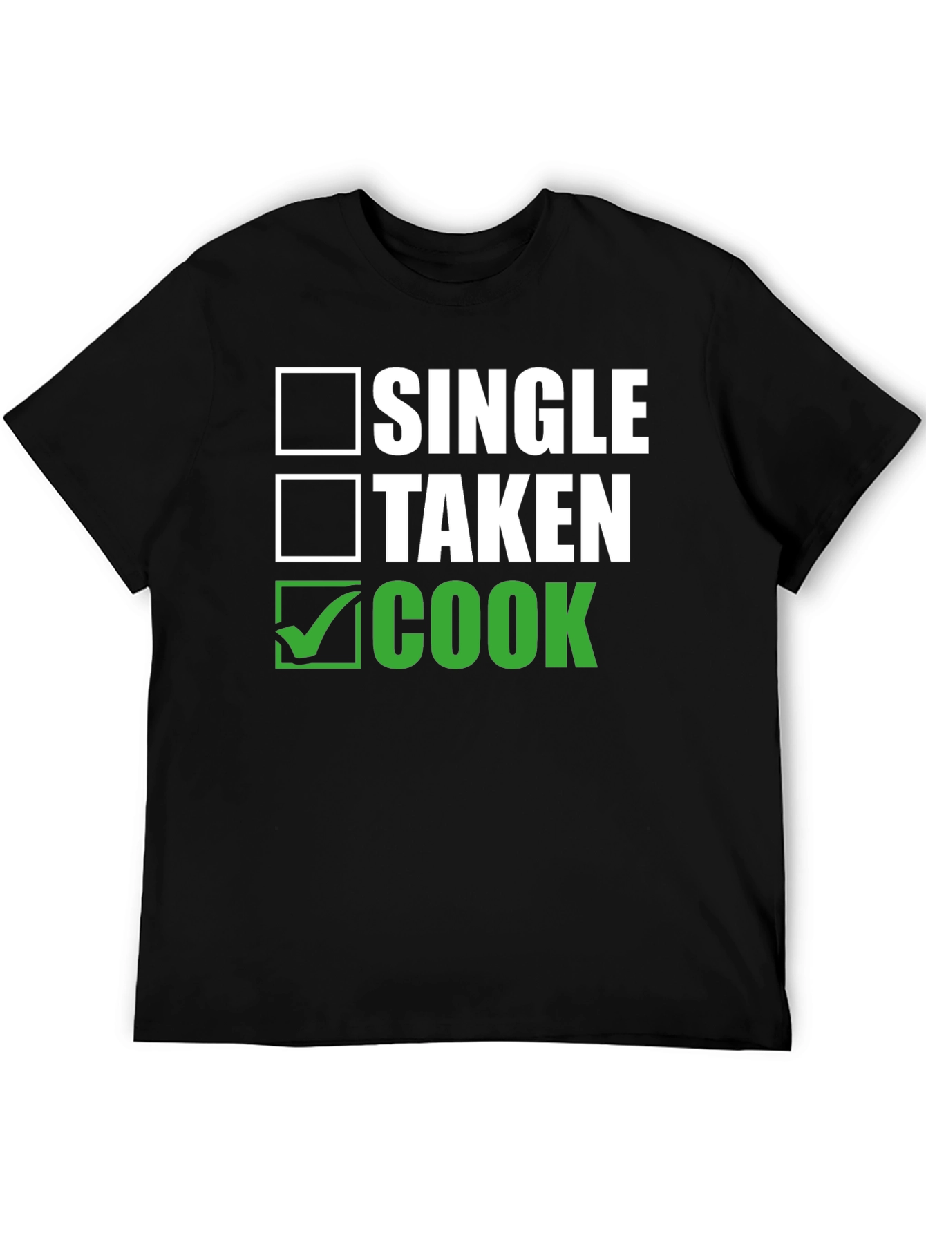 Single Taken Cook T-Shirt