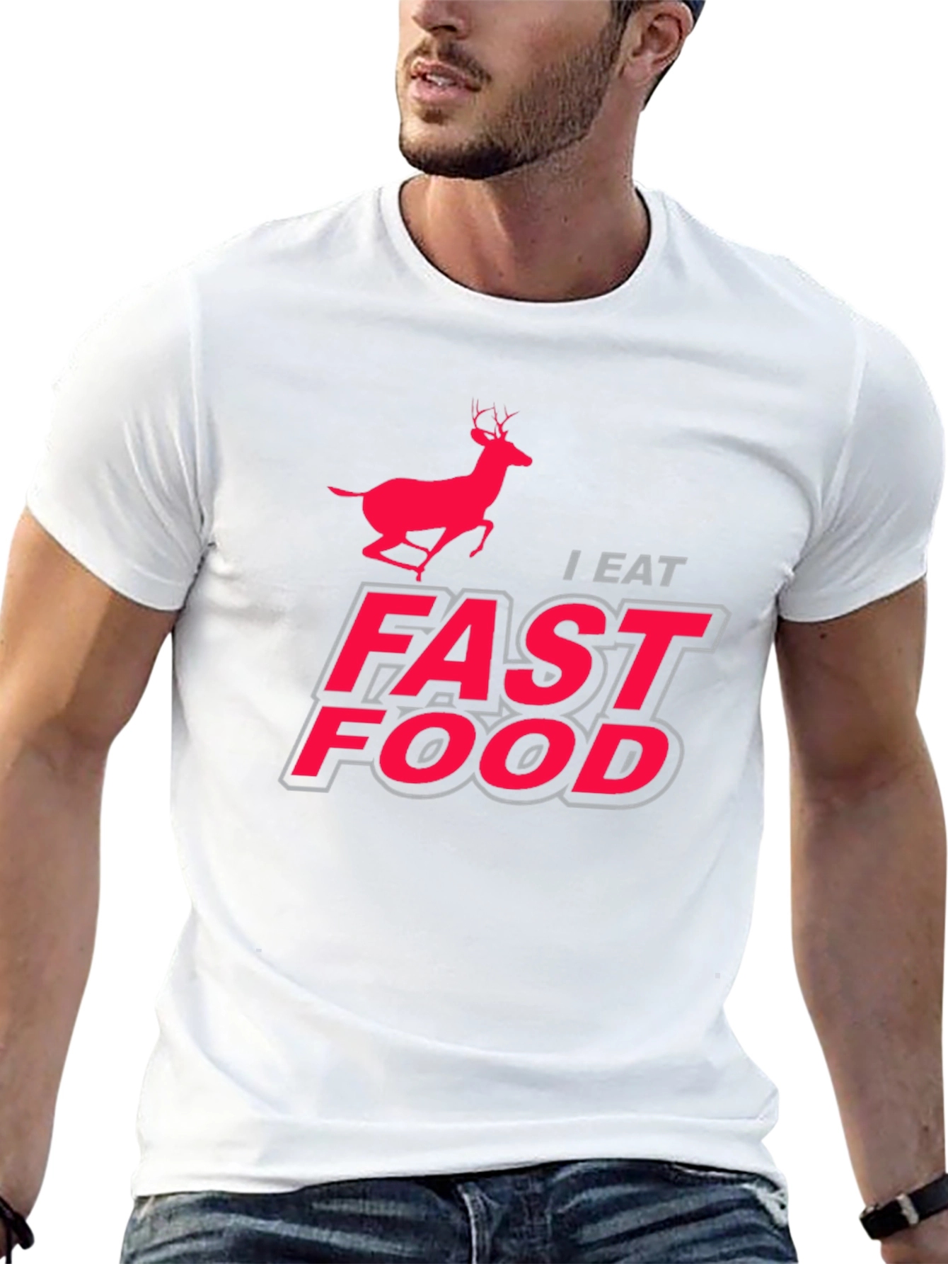 I Eat Fast Food Deer Hunting Graphic T-Shirt