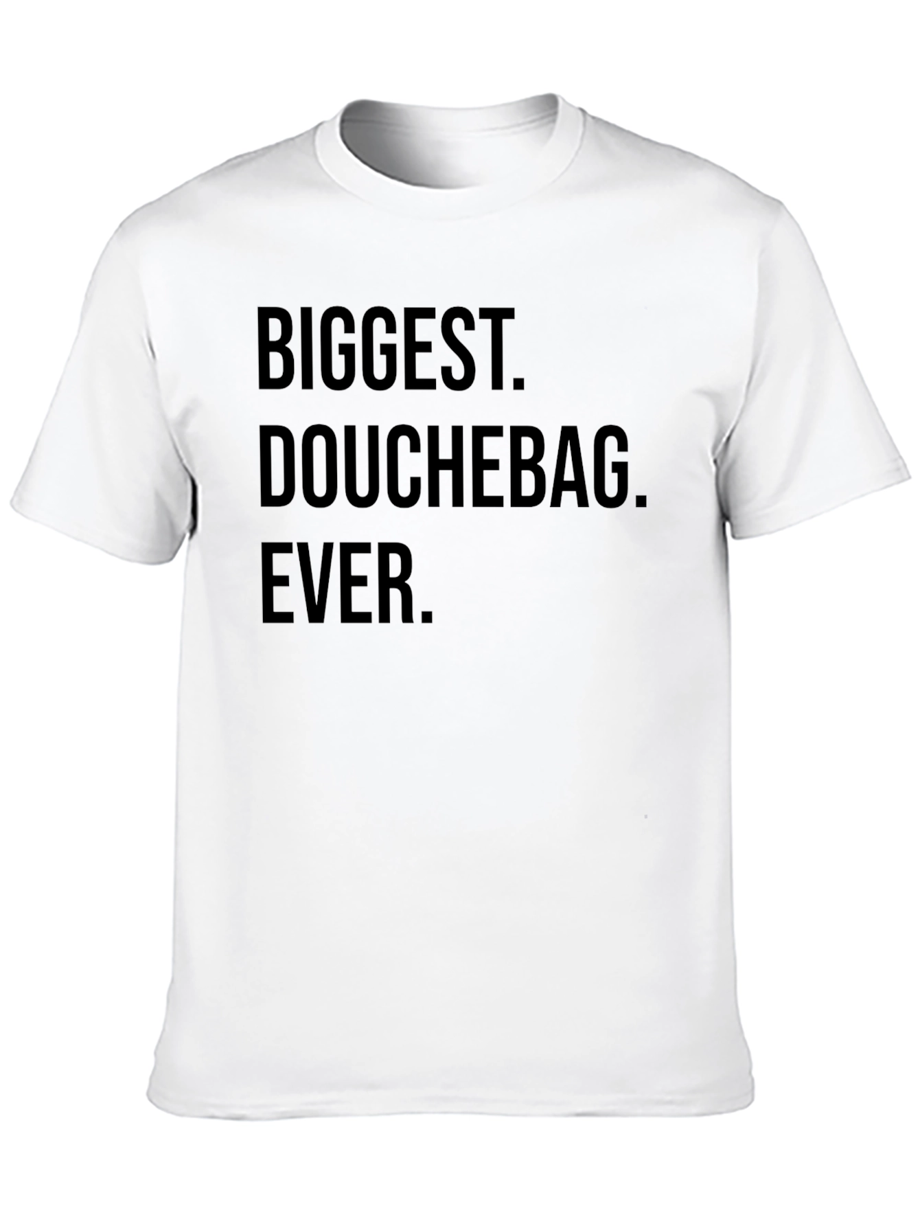 Biggest Douchebag Ever Black T-Shirt