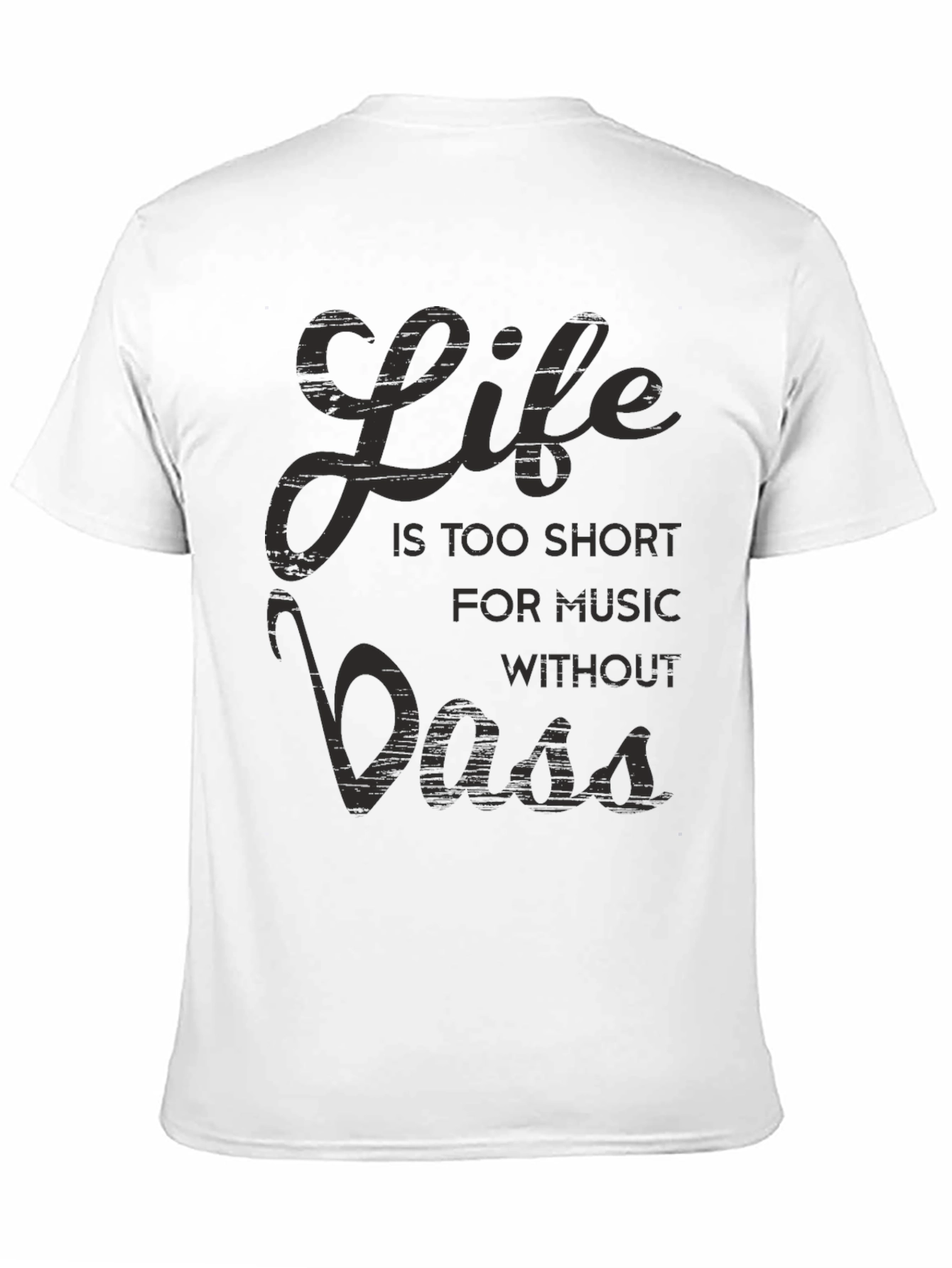 Life is Too Short T-Shirt