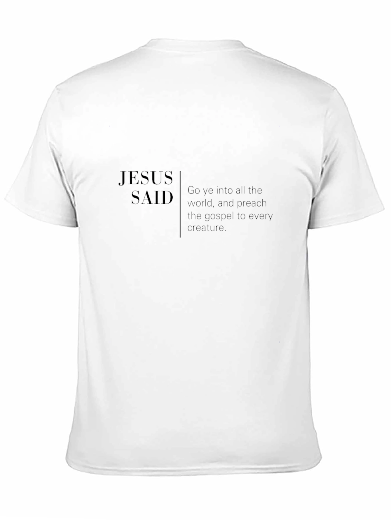Jesus Said Graphic Tee - Black Crew Neck T-Shirt