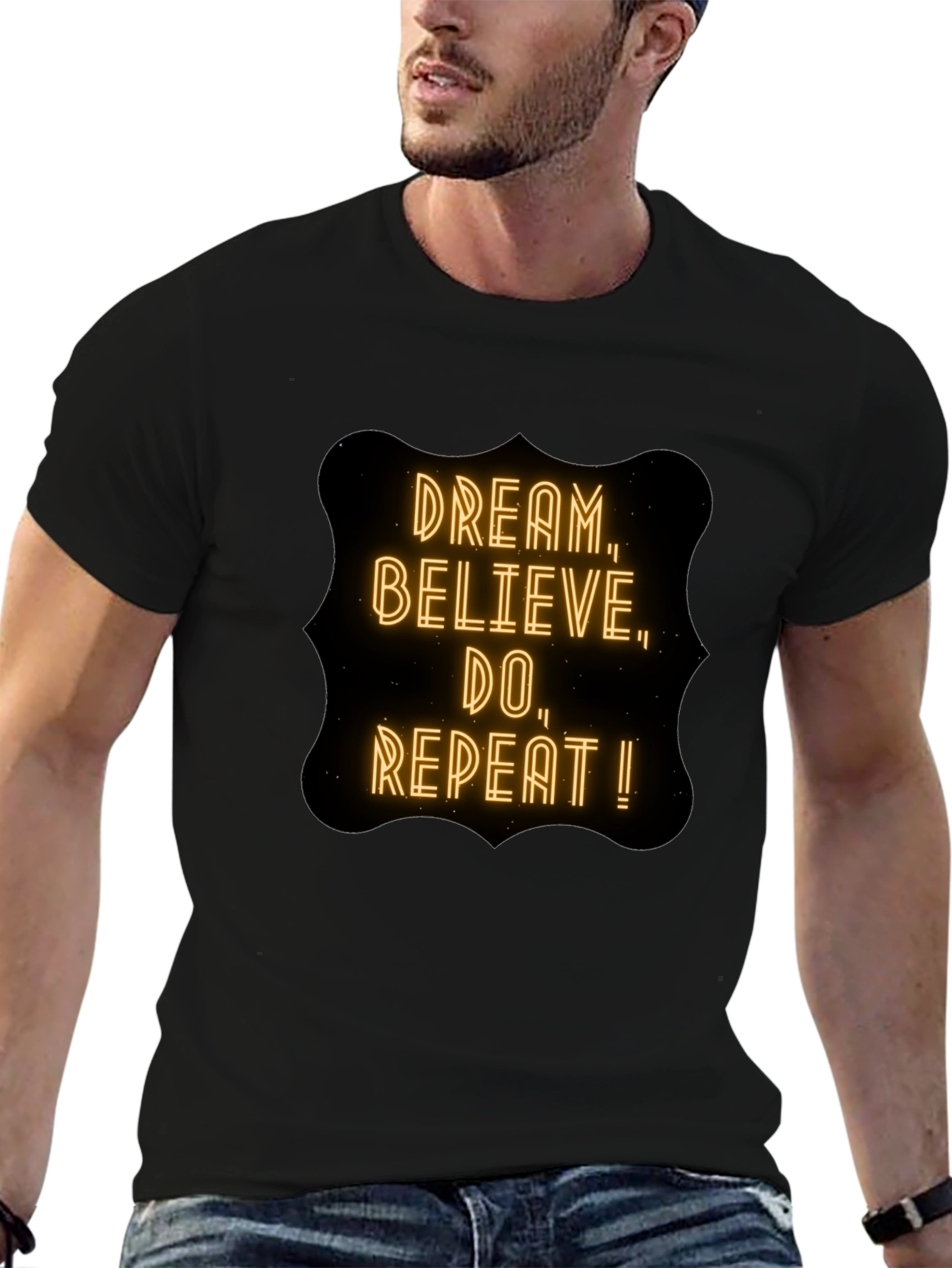Dream Believe Do T-Shirt