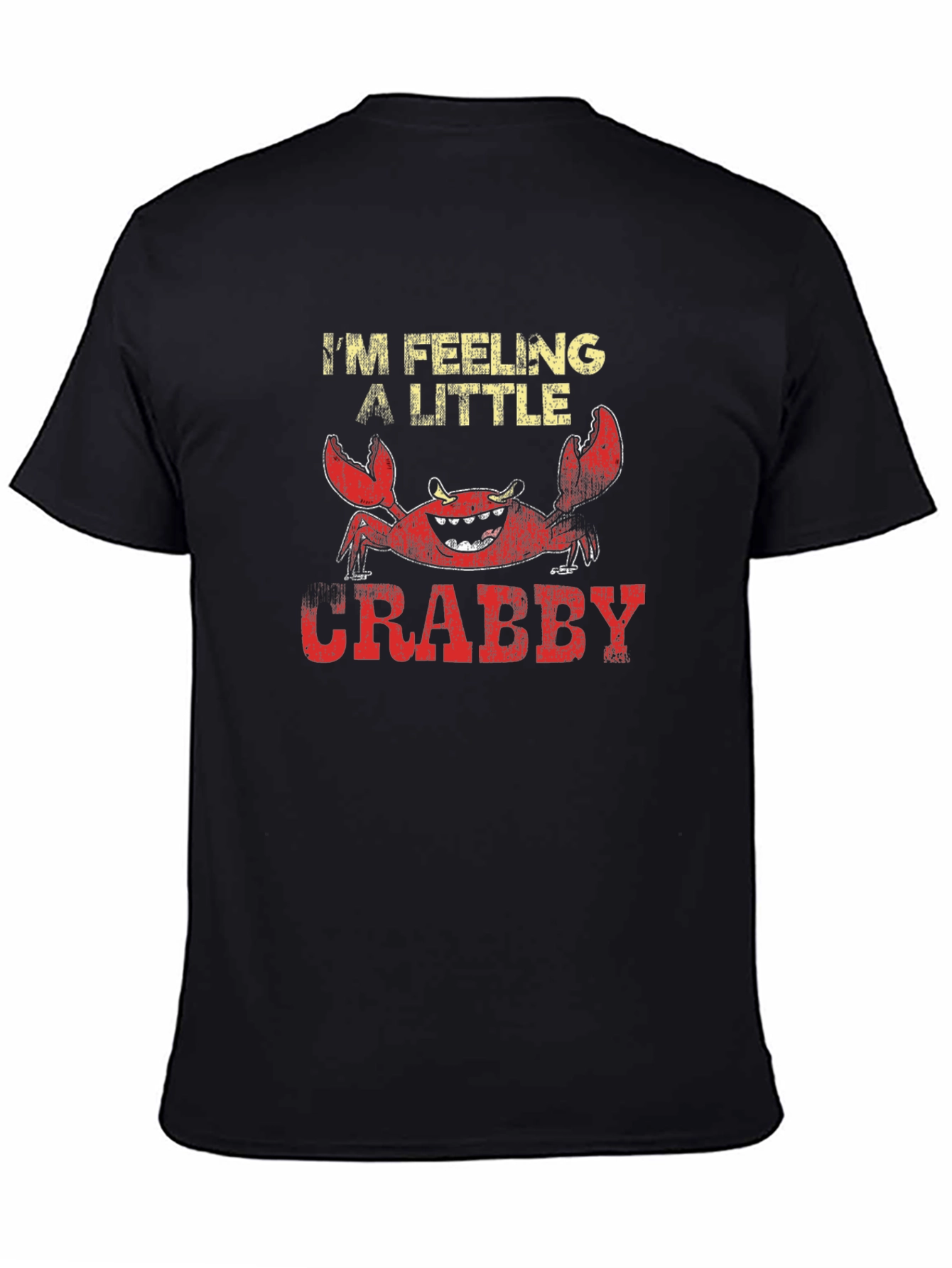 Feeling A Little Crabby T-Shirt Funny Crab Tee