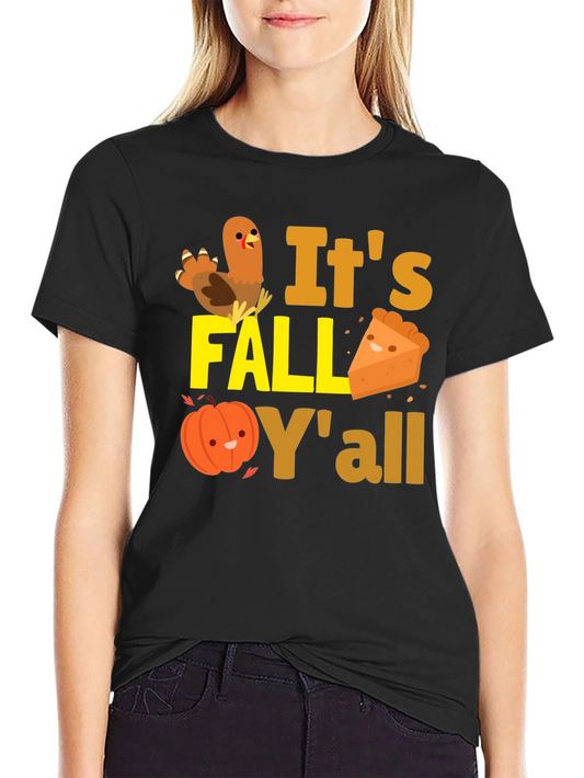 Its Fall Yall Thanksgiving T-Shirt