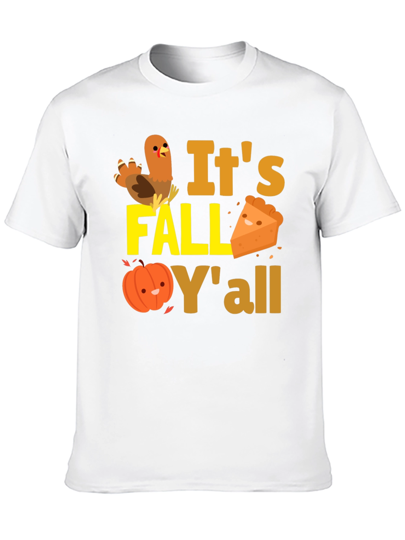 Its Fall Yall Thanksgiving T-Shirt