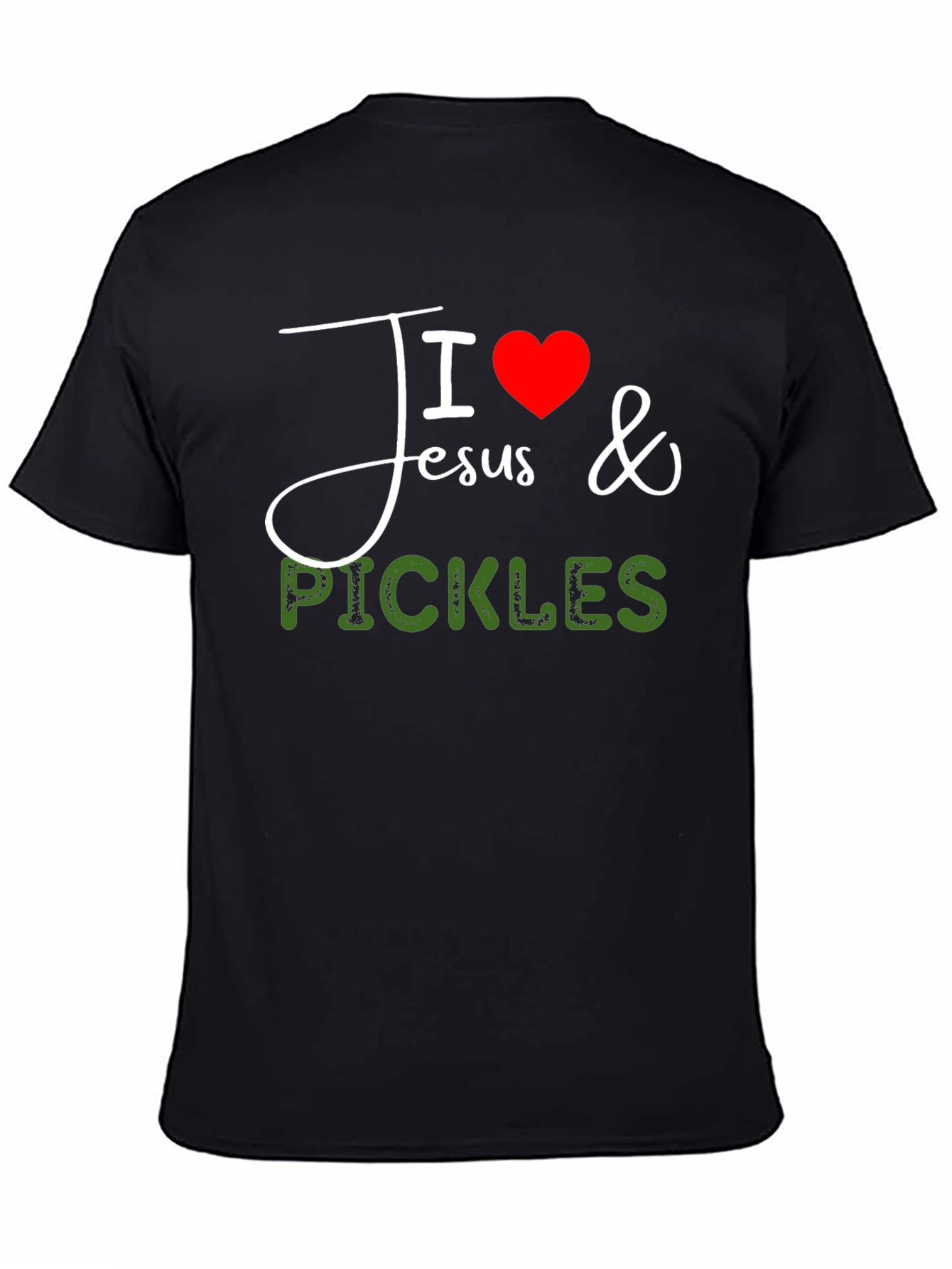 I Love Jesus & Pickles Graphic T-Shirt