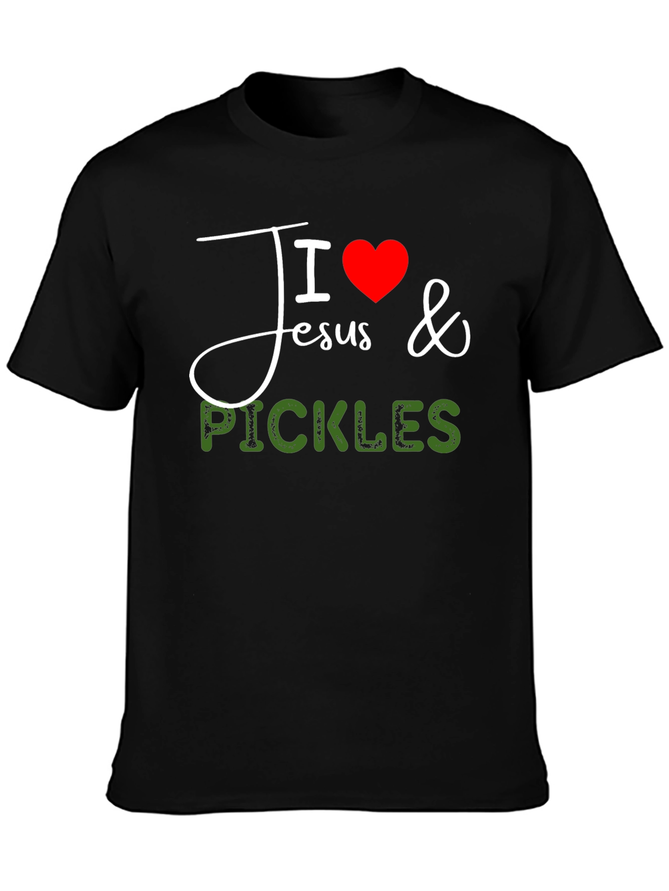 I Love Jesus & Pickles Graphic T-Shirt