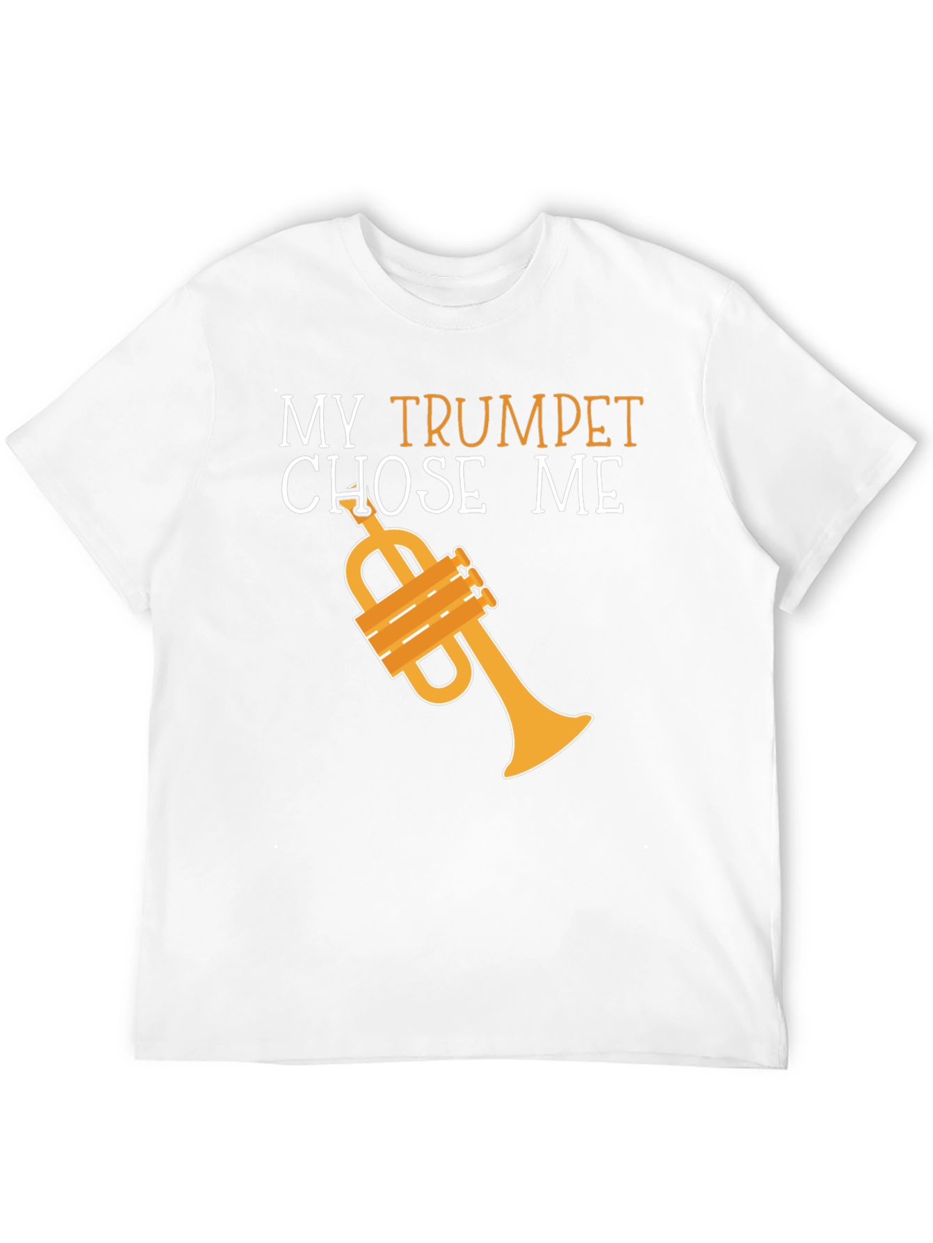 My Trumpet Chose Me Graphic T-Shirt