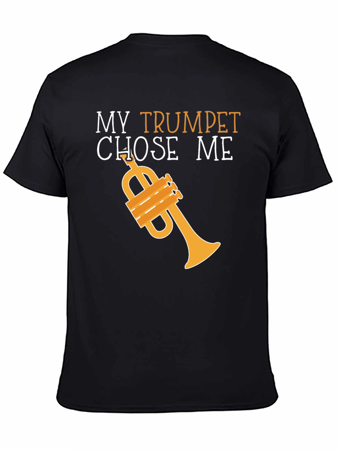 My Trumpet Chose Me Graphic T-Shirt