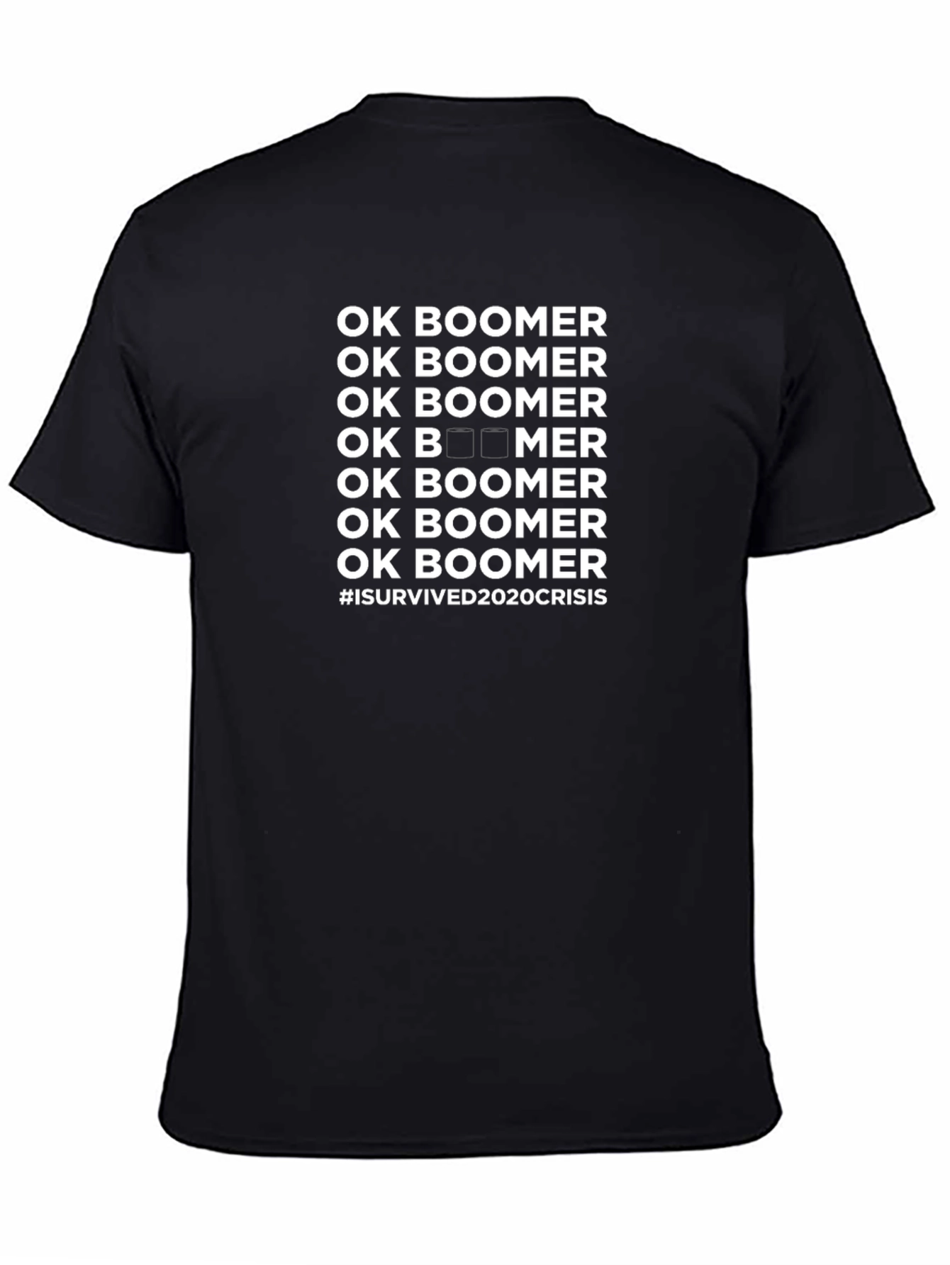 Ok Boomer T-Shirt - I Survived 2020 Crisis