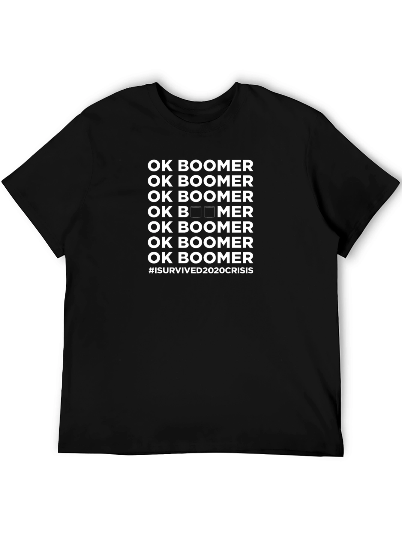 Ok Boomer T-Shirt - I Survived 2020 Crisis