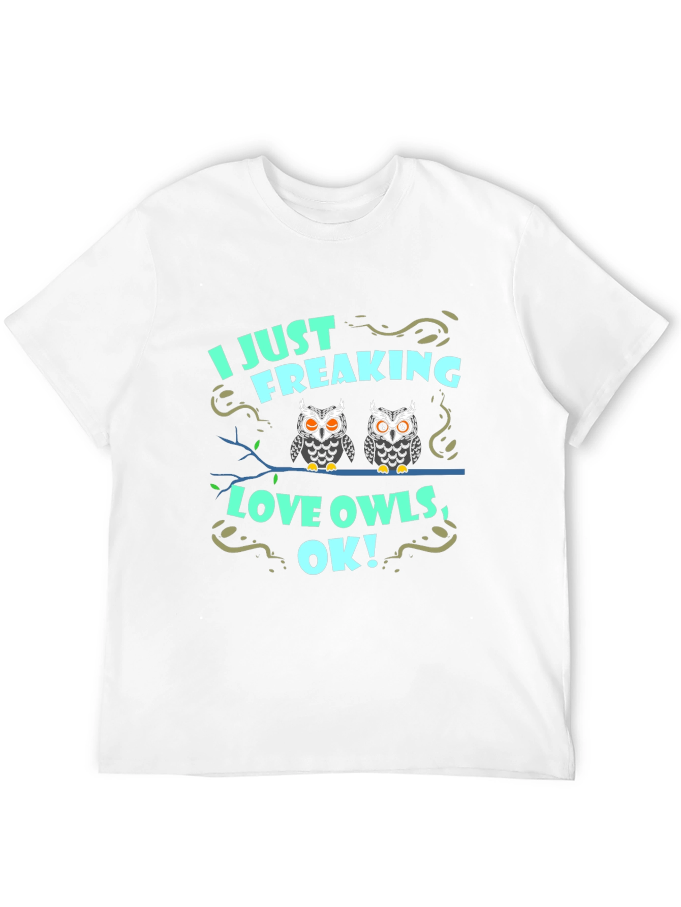 I Just Freaking Love Owls Graphic Tee