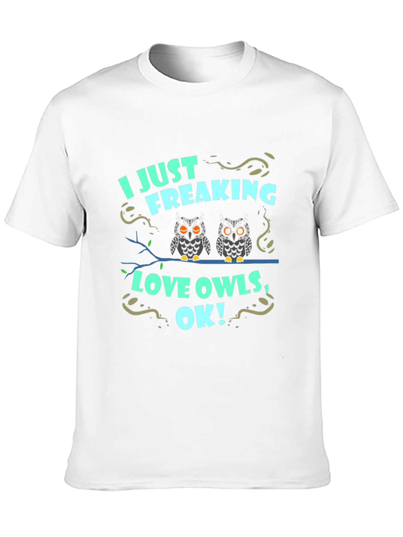 I Just Freaking Love Owls Graphic Tee