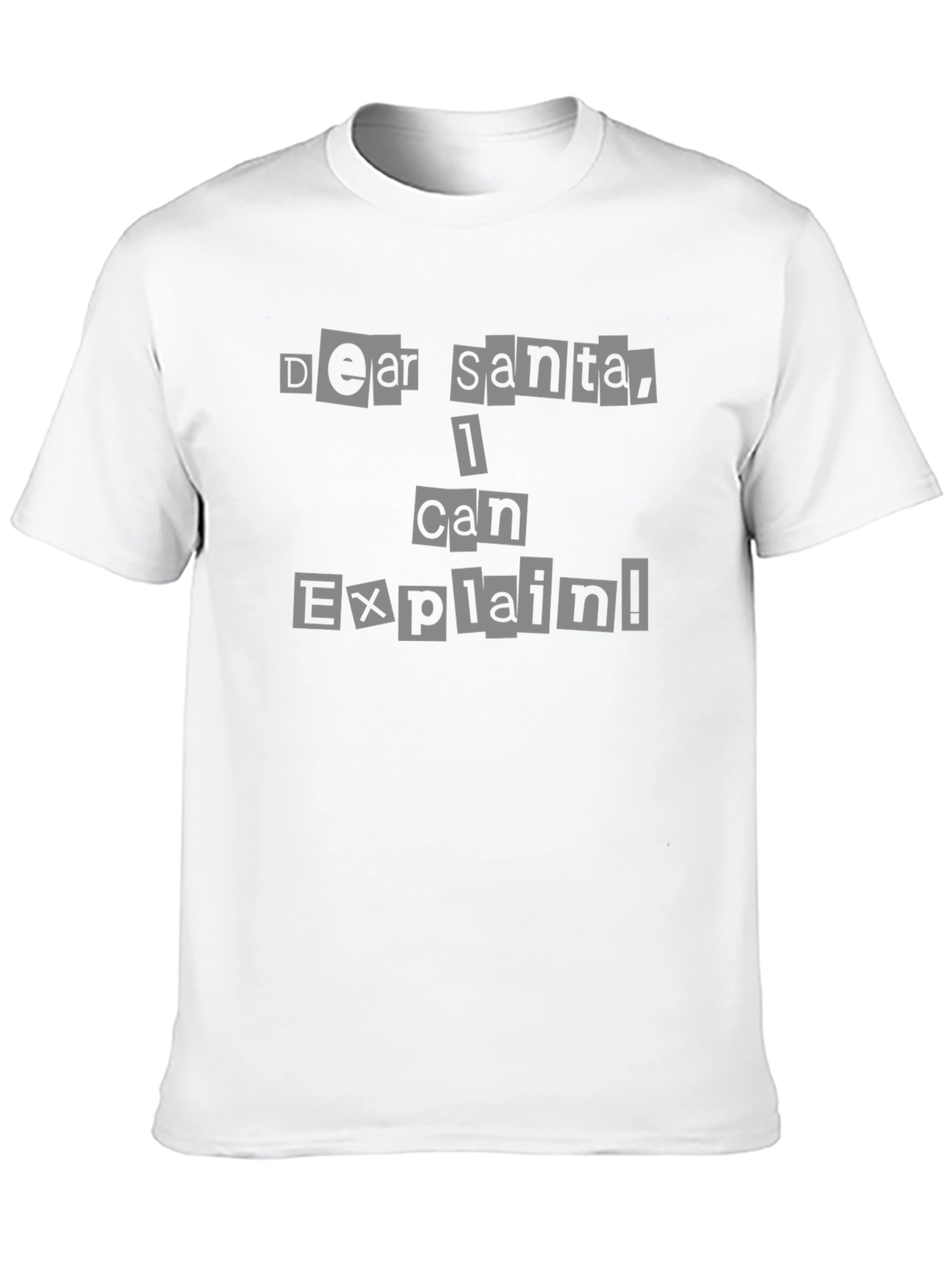 Dear Santa I Can Explain! Novelty Tee