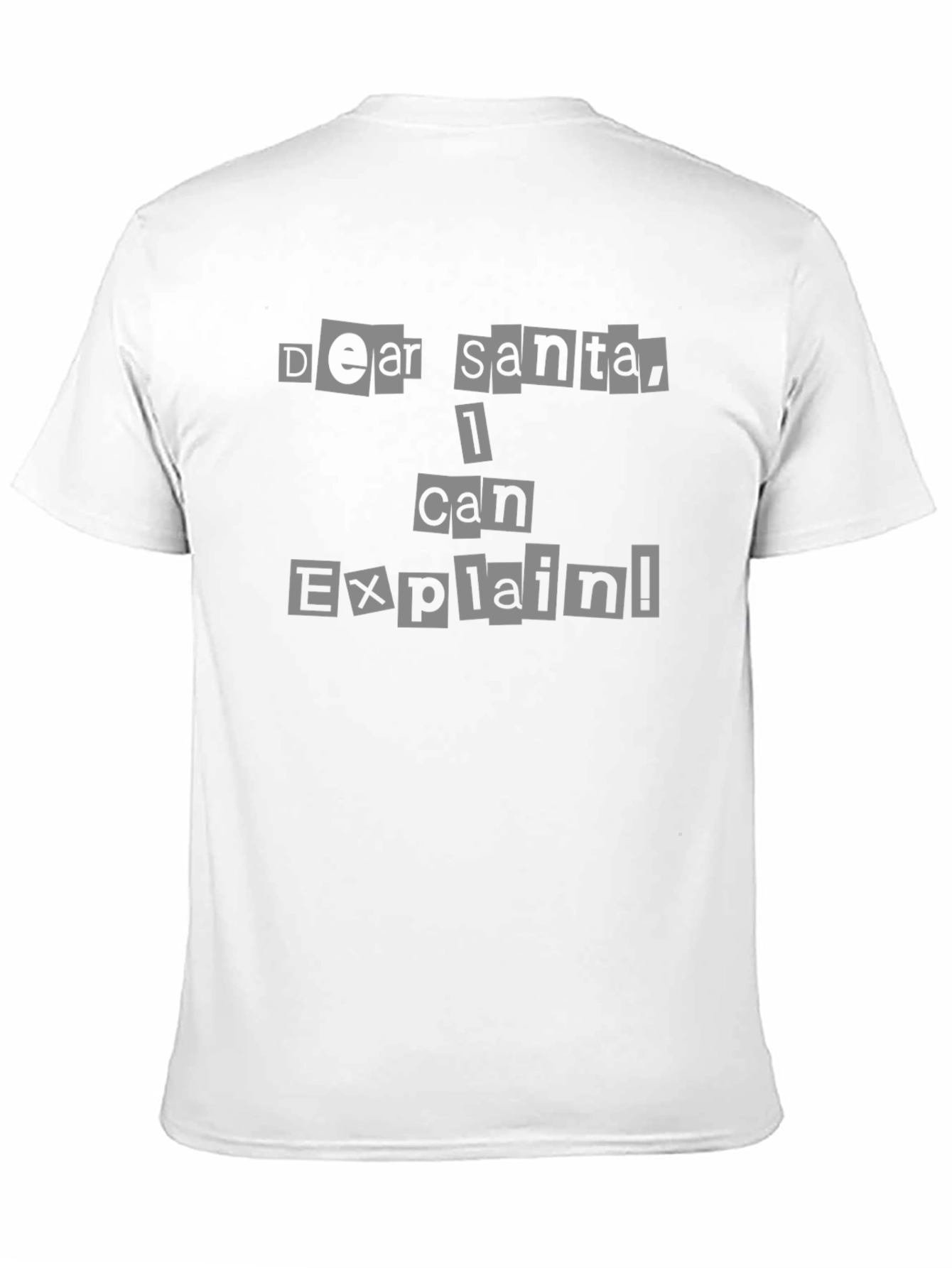 Dear Santa I Can Explain! Novelty Tee