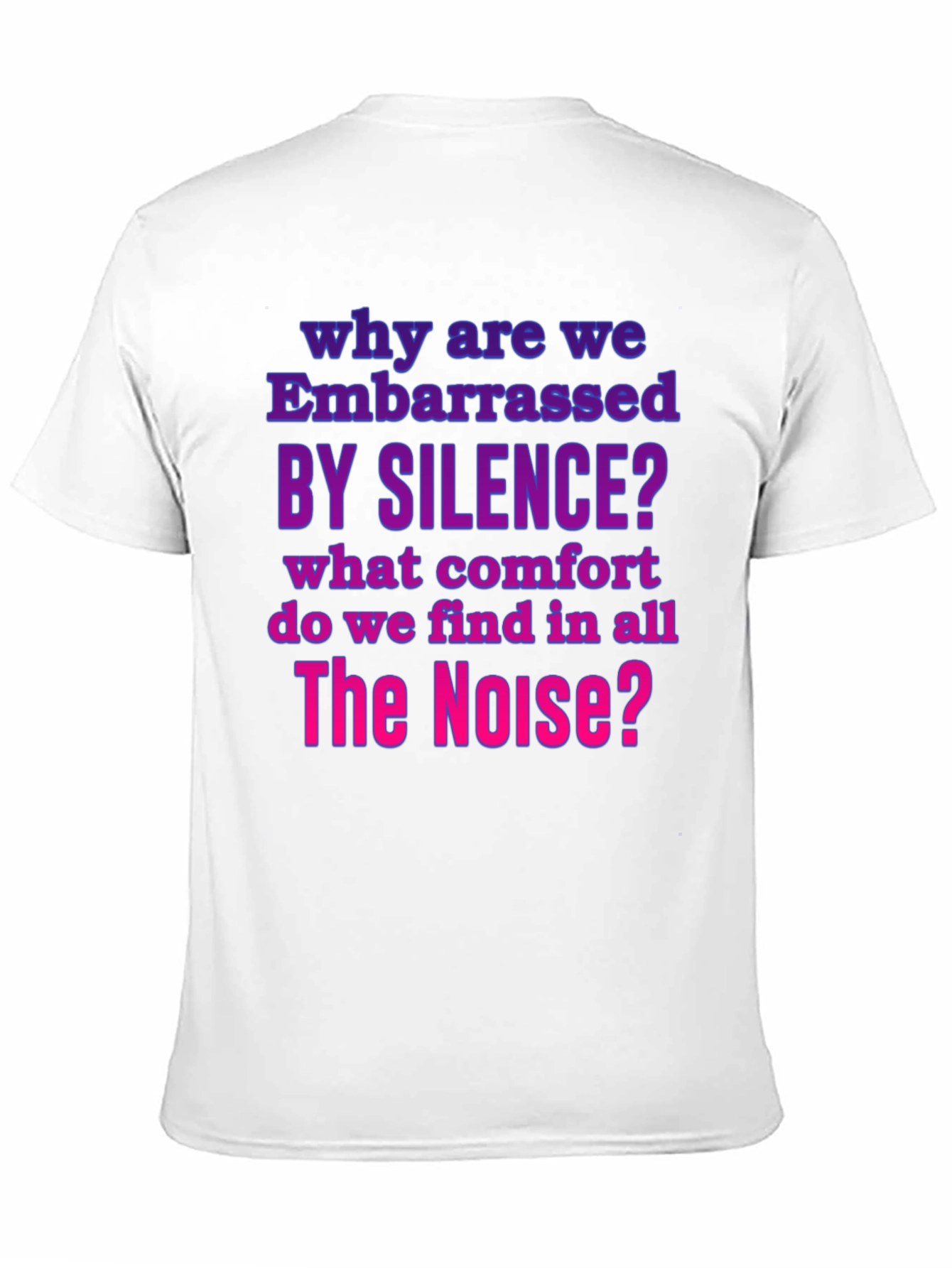Embarrassed by Silence Graphic Tee