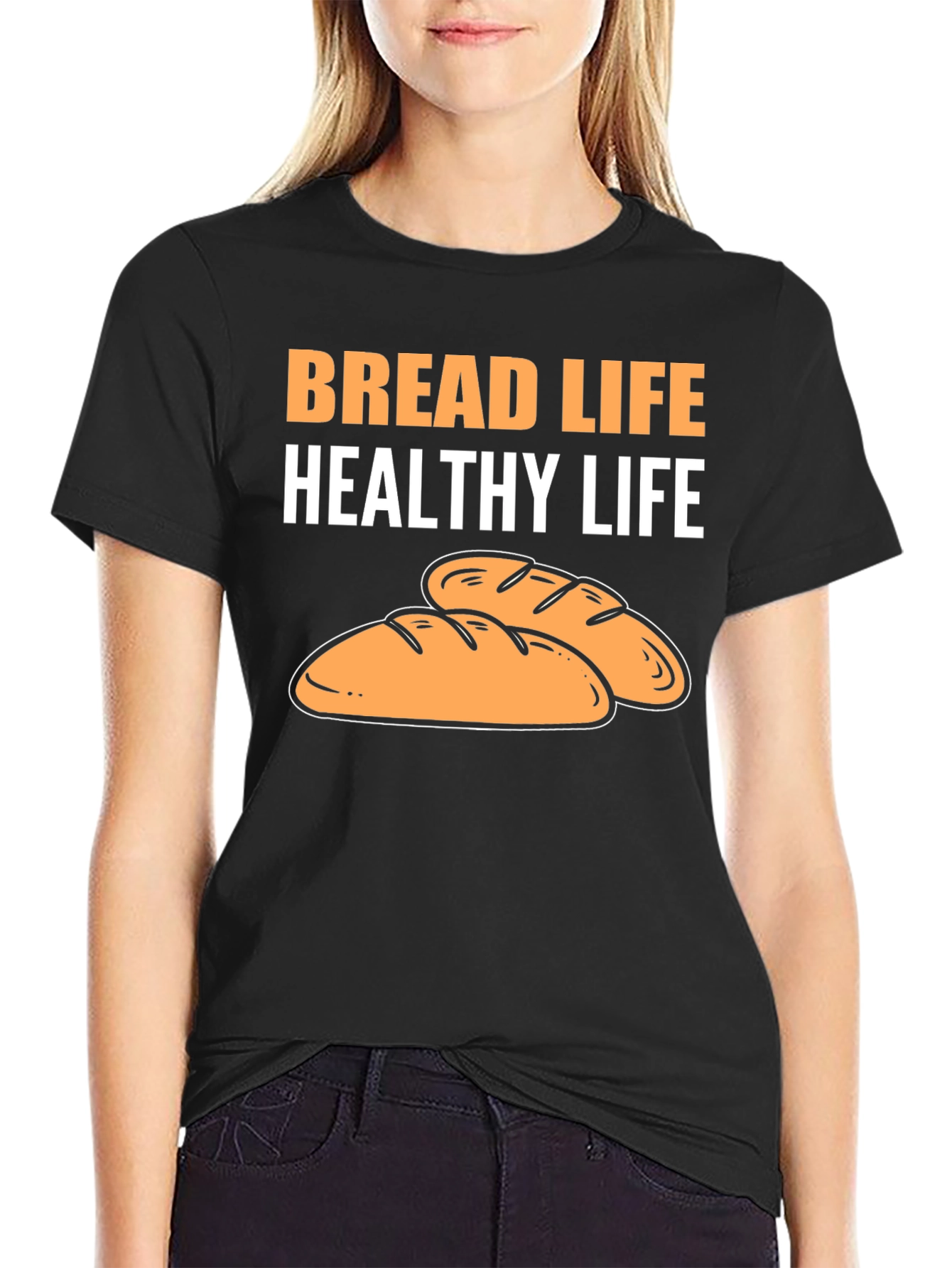 Bread Life Healthy Life T-Shirt