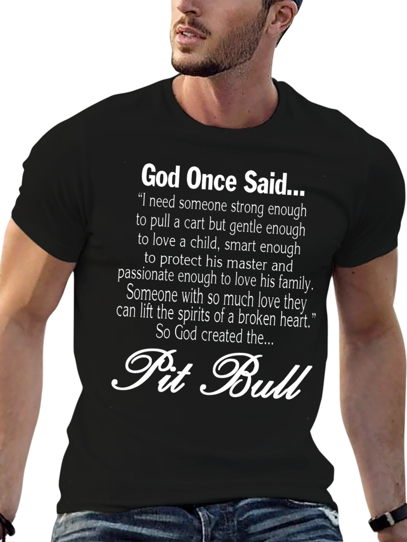 God Once Said Pit Bull T-Shirt