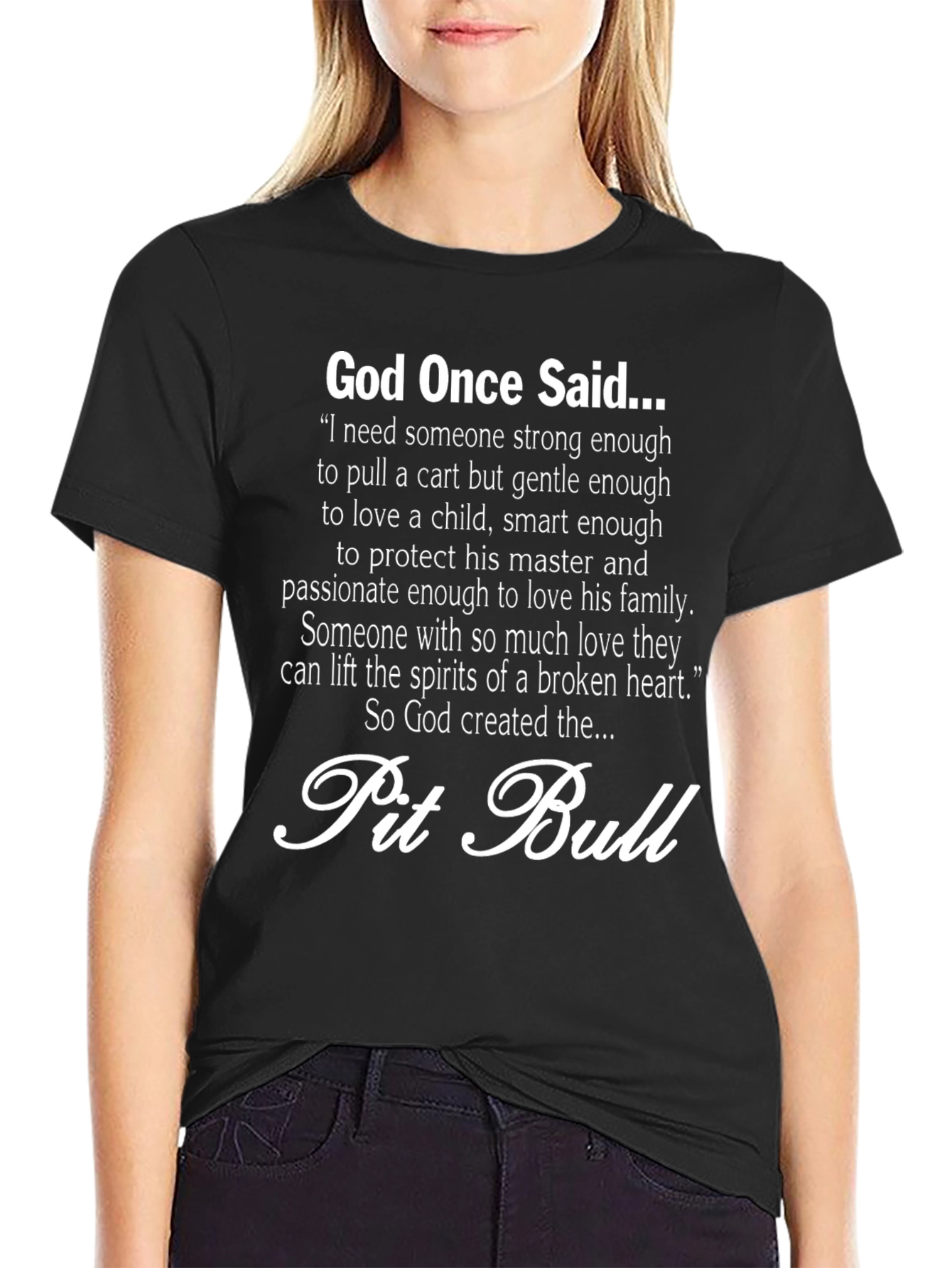 God Once Said Pit Bull T-Shirt
