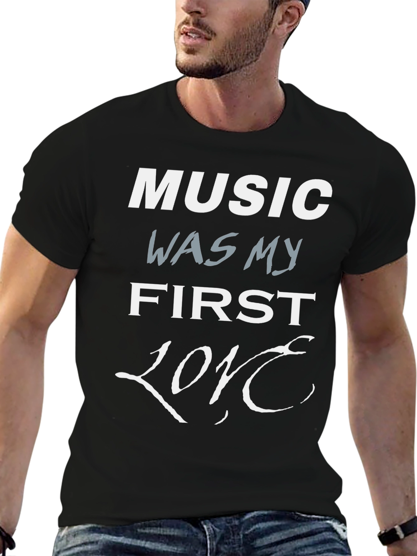 Music Was My First Love T-Shirt