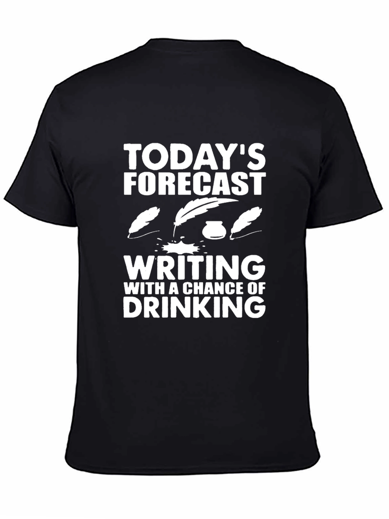 Todays Forecast Writing T-Shirt