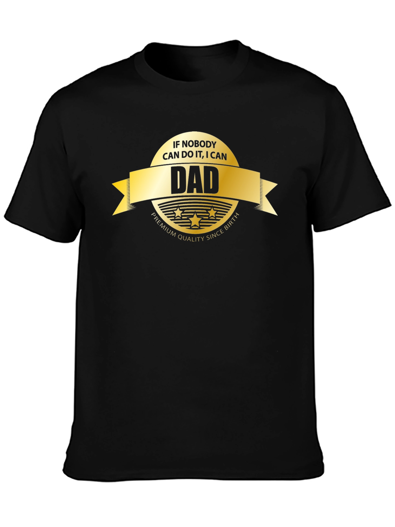 Dad Premium Quality T-Shirt