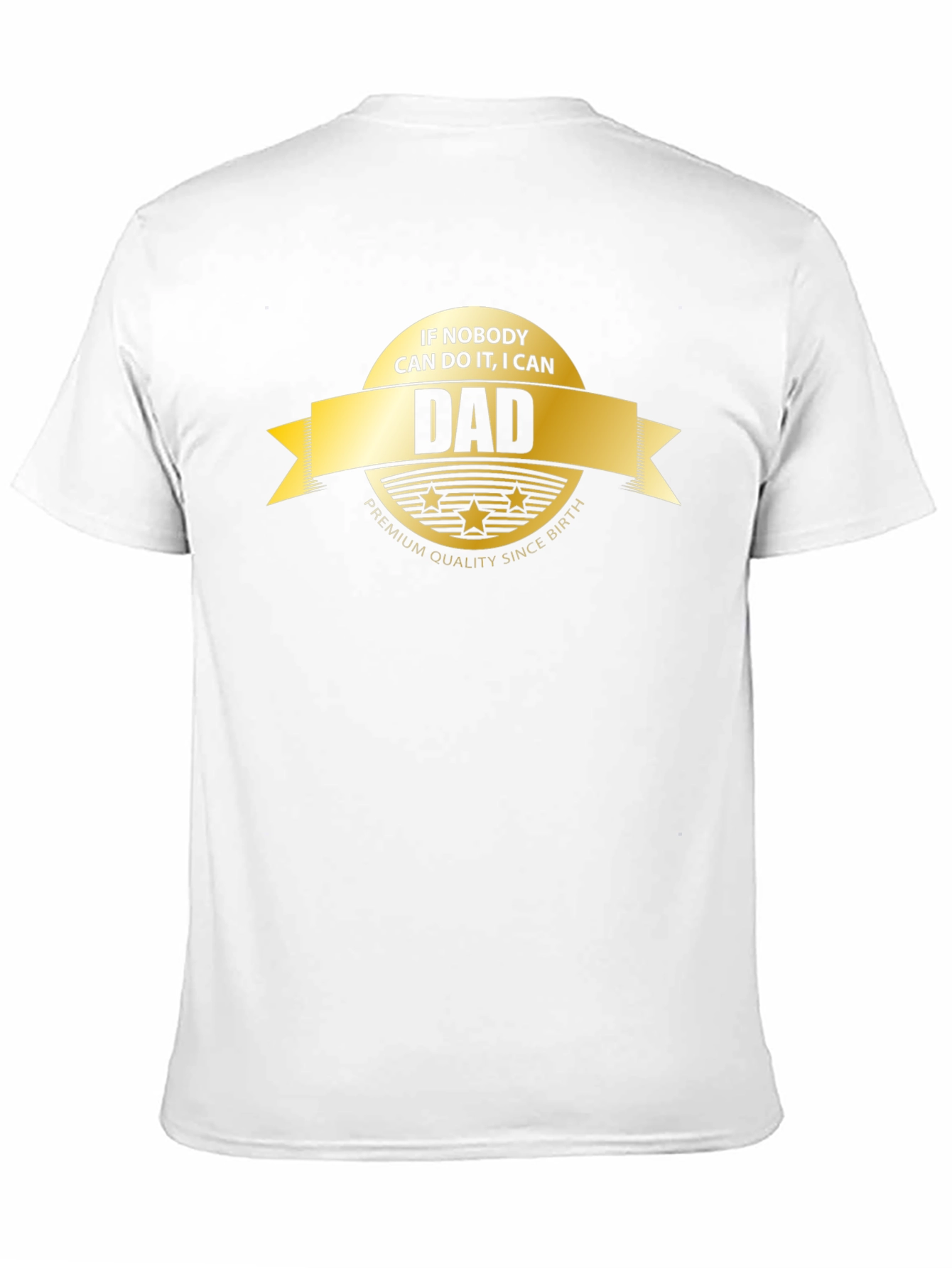 Dad Premium Quality T-Shirt