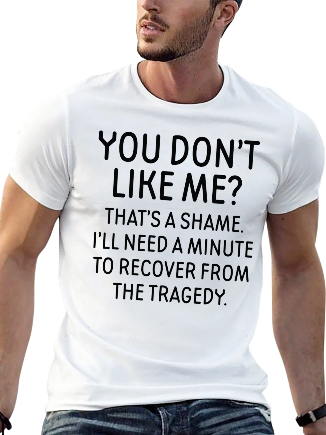 Funny Sarcastic Statement T-Shirt