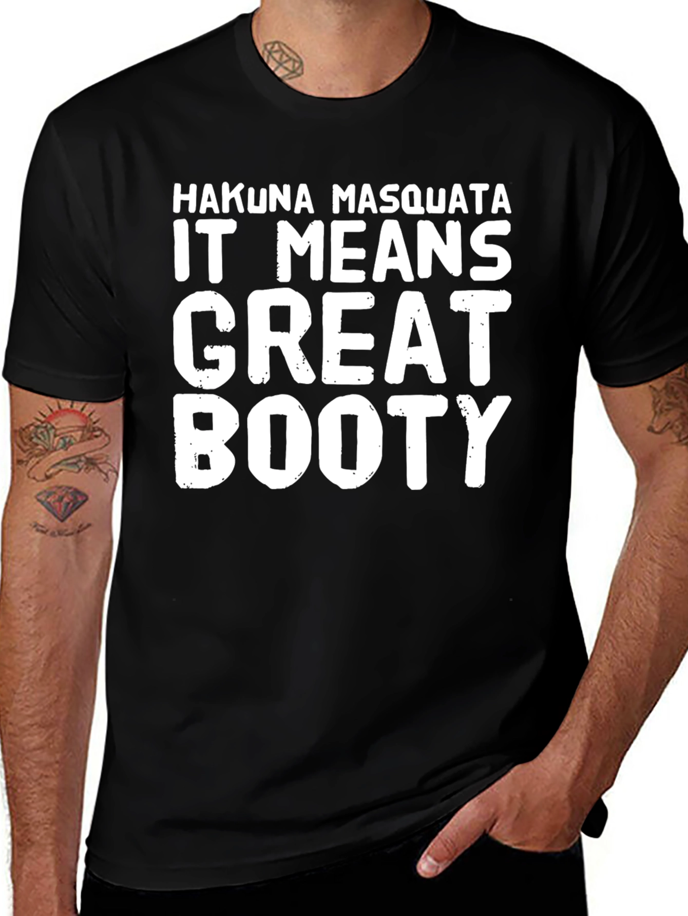 Hakuna Masquata Great Booty Funny Graphic T-Shirt